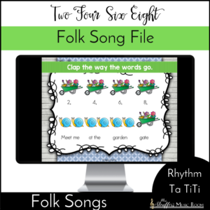 Two Four Six Eight {Steady Beat} {Rhythm} {Ta TiTi} Kodaly Method Folk Song File