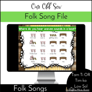 Our Old Sow - Tam Ti, Tim-ka Low Sol - Kodaly Method Folk Song File