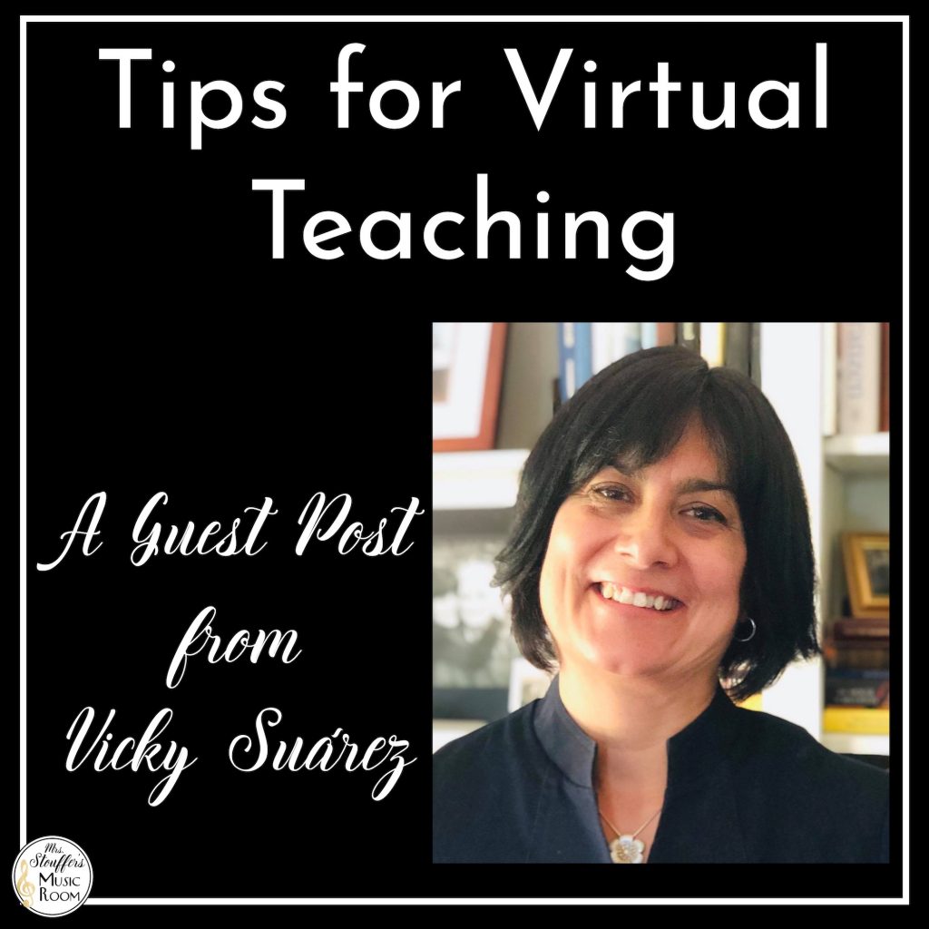 Tips for Virtual Teaching: A Guest Post from Vicky Suárez