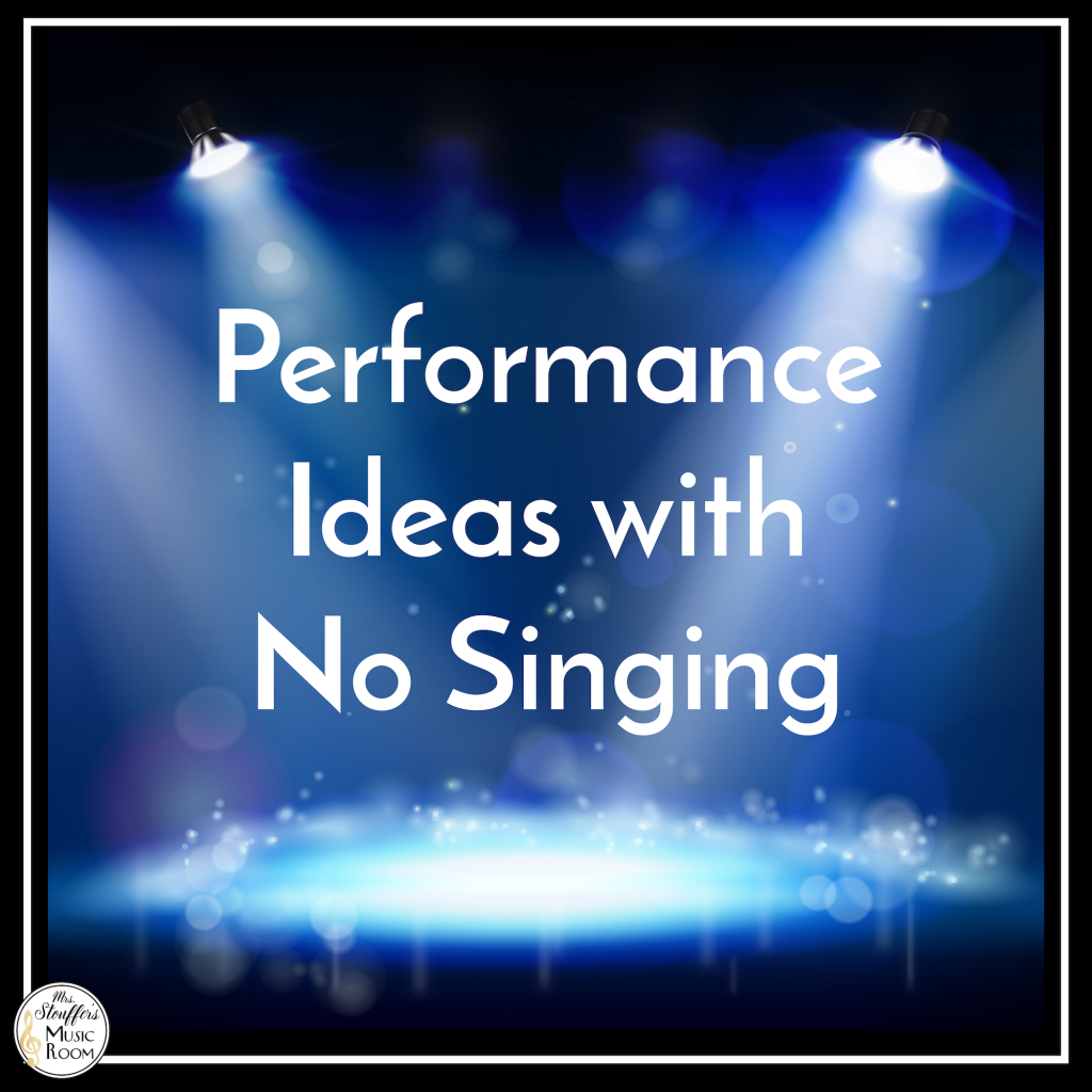 music Performance ideas without singing