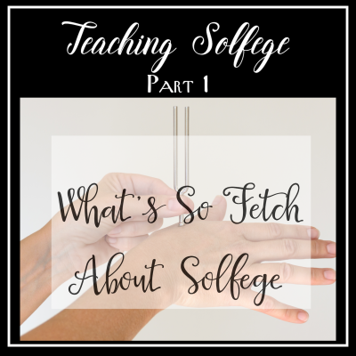 What's So Fetch About Solfege Music Crew Edition Part 1