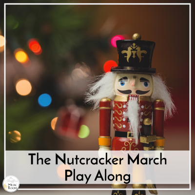 The Nutcracker March Play Along