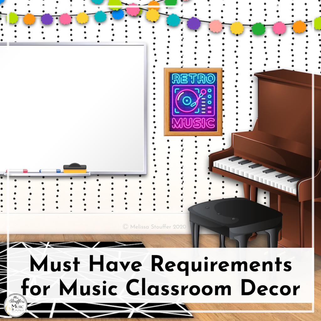 must have requirements for music classroom decor
