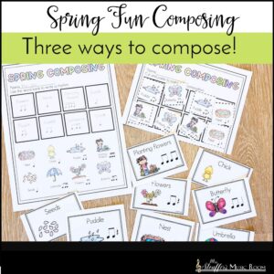 Spring Fun Composing - Composition Activities for Elementary Music