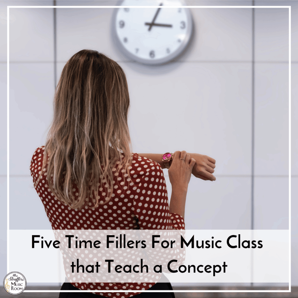 Five Time Fillers for Music Class that Teach a Concept Square