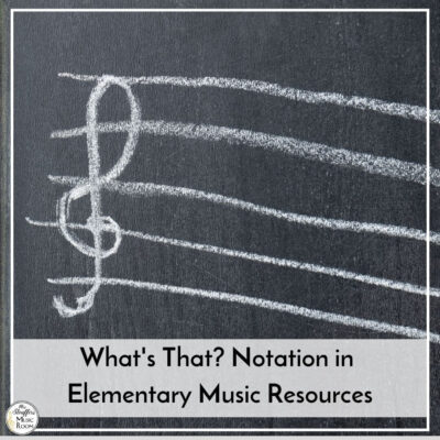What’s That? Notation in Elementary Music Resources